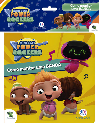 Mini Beat Power Rockers - Como montar uma banda, de Cultural, Ciranda. Editorial Ciranda Cultural Editora E Distribuidora Ltda., capa mole em português, 2019