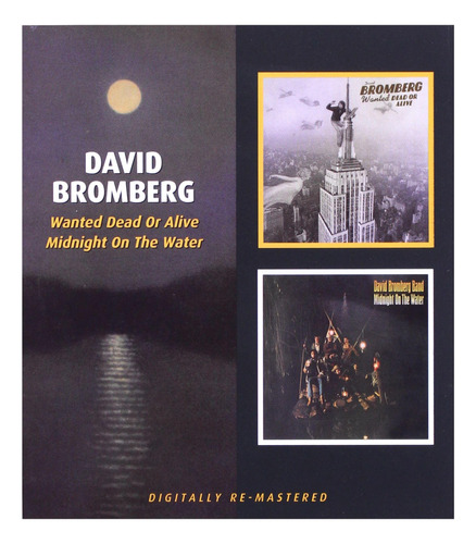 Cd Wanted Dead Or Alive / Midnight On The Water - Bromberg,