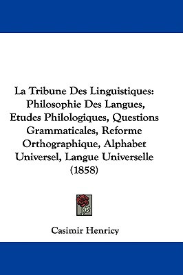 Libro La Tribune Des Linguistiques: Philosophie Des Langu...