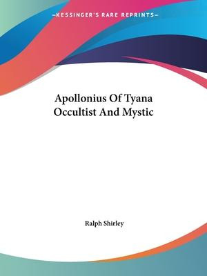 Libro Apollonius Of Tyana Occultist And Mystic - Ralph Sh...