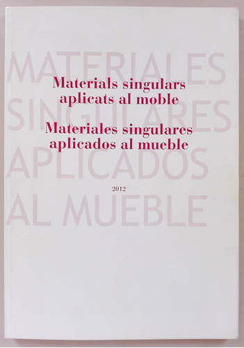 Materials Singulars Aplicats Al Moble - Aguiló Alonso, M...