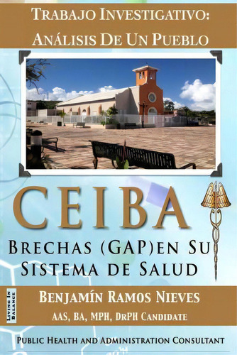 Ceiba, De Benjamin Ramos-nieves. Editorial Createspace Independent Publishing Platform, Tapa Blanda En Español