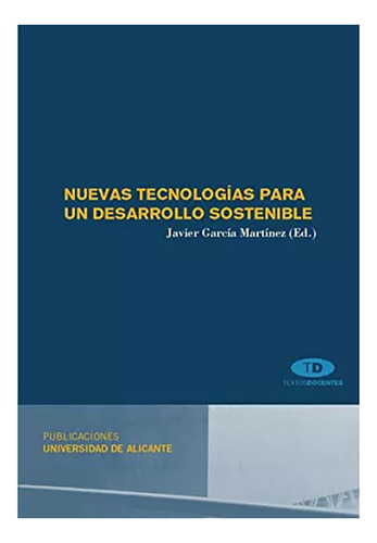 Nuevas Tecnologias Para Un Desarrollo Sosten - #w