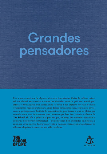 Grandes pensadores, de Life, The School of. Série The School of Life GMT Editores Ltda.,Editora Sextante,Editora Sextante, capa mole em português, 2018