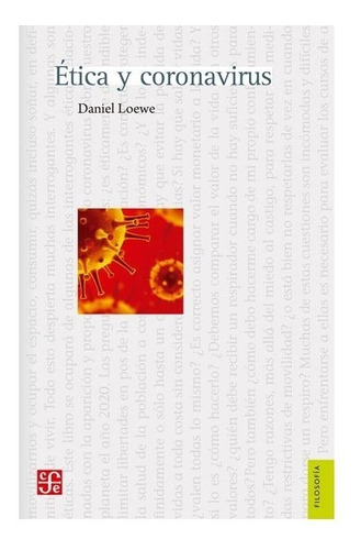 Etica Y Coronavirus - Daniel Loewe - Fce - Libro