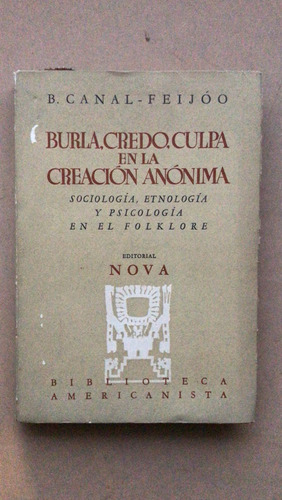 Burla, Credo, Culpa En La Creacion Anonima - Canal Feijoo