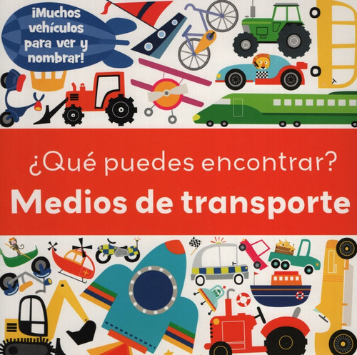 Libro Que Puedes Encontrar? - Medios De Transporte - Muchos