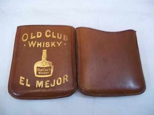 Publicidad Whisky Old Club Porta De Cuero