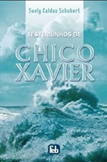 Livro Testemunhos De Chico Xavier - Suely Caldas Schubert [2010]