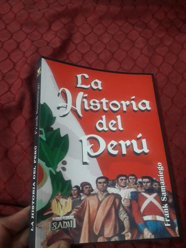 Imagen 1 de 10 de Libro La Historia Del Peru Frank Samaniego Nivel Pre