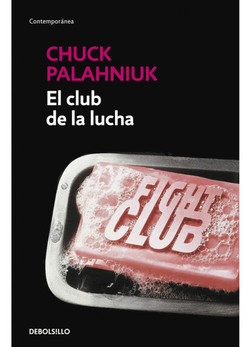 El Club De La Pelea - Chuck Palahniuk