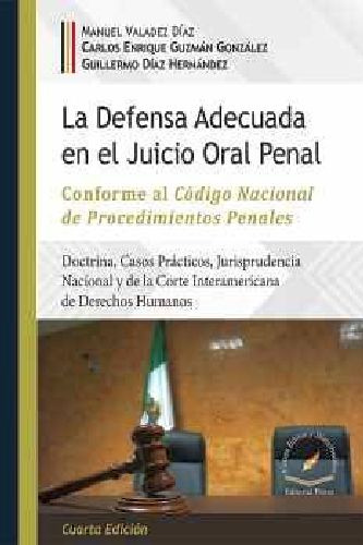 Defensa Adecuada En El Juicio Oral Penal 4ed.