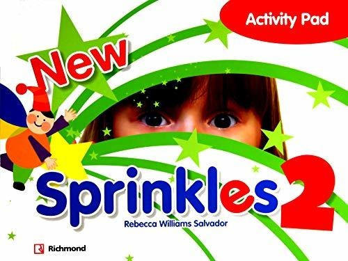 Libro New Sprinkles 2 Activity Pad Rich Idiomas Ing Pls Cria