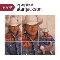Comprar Cd Playlist The Very Best Of Alan Jackson - Alan Jackson
