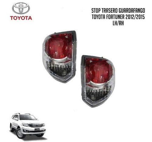 Stop Trasero Guardafango Toyota Fortuner 2012/2015 Rh/lh