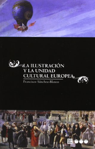 Libro La Ilustración Y La Unidad Cultural Europea De Sanchez