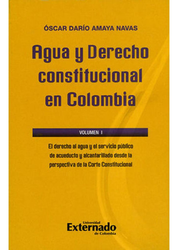 Libro.- Agua Y Derecho Constitucional En Colombia