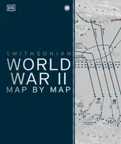 Comprar Mapa Por Mapa De La Segunda Guerra Mundial (mapa Por Mapa De