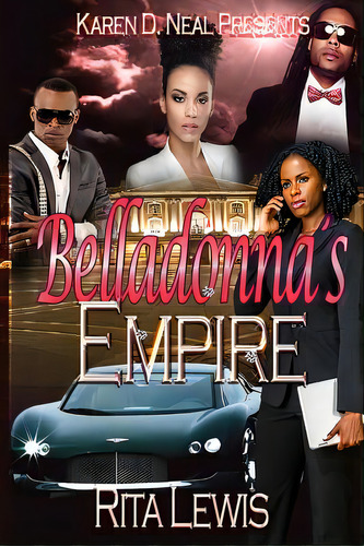 Belladonna's Empire, De Neal, Karen D.. Editorial Lightning Source Inc, Tapa Blanda En Inglés