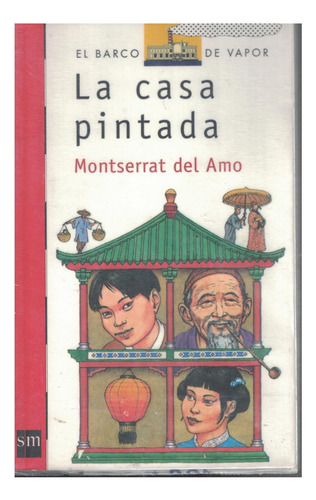 Libro La Casa Pintada Montserrat Del Amo