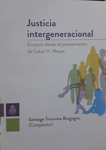 Justicia Intergeneracional - Truccone Borgono, Santi, De Truccone Borgono, Santiago. Editorial Universidad Nacional De Córdoba En Español