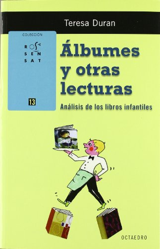 Albumes Y Otras Lecturas: Analisis De Los Libros Infantiles