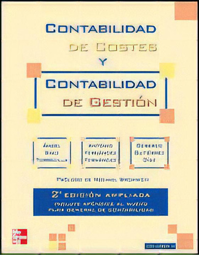 Contabilidad De Costes Y Contabilidad De Gesti}n. Vol. 2. 2? Ed. Ampliad A, De Saez Torrecilla. Editorial Mcgraw-hill Interamericana De España S.l., Tapa Dura En Español