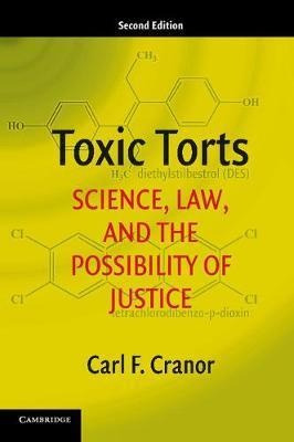 Toxic Torts - Carl F. Cranor (paperback)