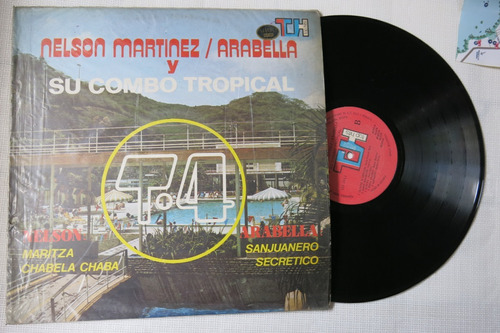 Vinyl Vinilo Lp Acetato Nelson Martinez Arabella Combo Trop