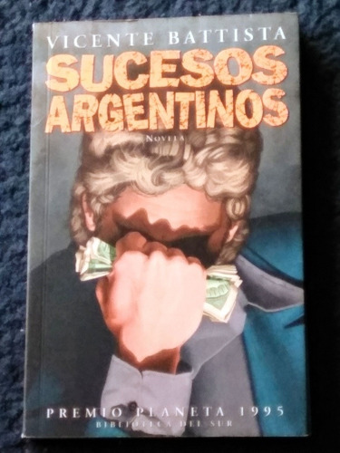 Libro Sucesos Argentinos Vicente Battista Impecable!