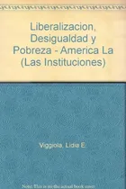 Comprar Liberación, Desigualdad Y Pobreza: América Latina Y El Carib