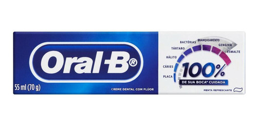 Creme Dental Oral-b 100% Cuidada Menta Refrescante 70g