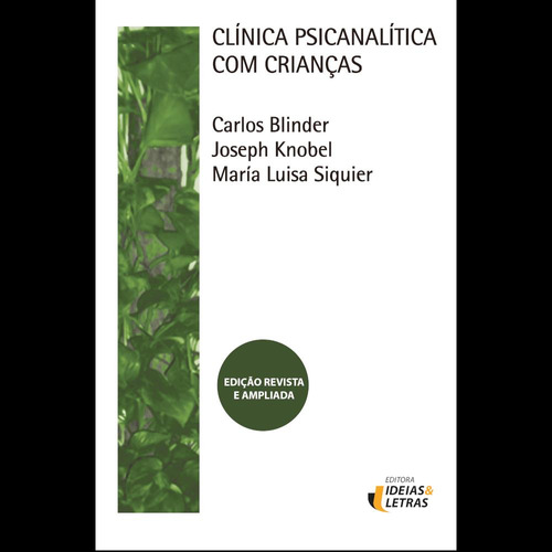 Libro Clinica Psicanalitica Com Criancas De Blinder Carlos