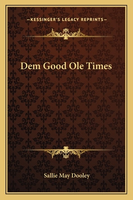 Libro Dem Good Ole Times - Dooley, Sallie May