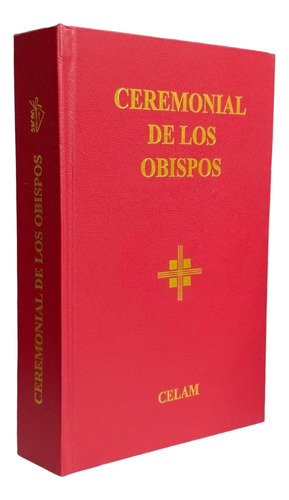 Ceremonial De Los Obispos  Nueva Edición