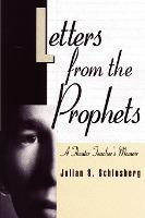 Libro Letters From The Prophets : A Theatre Teacher's Mem...
