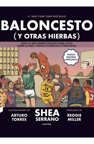 Libro Baloncesto (y Otras Hierbas) Nba Shea Serrano