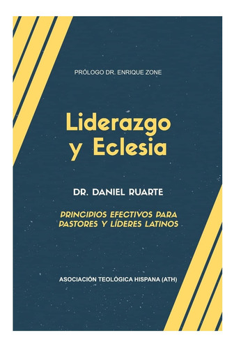 Libro: Liderazgo Y Eclesia: Principios Efectivos Para Y