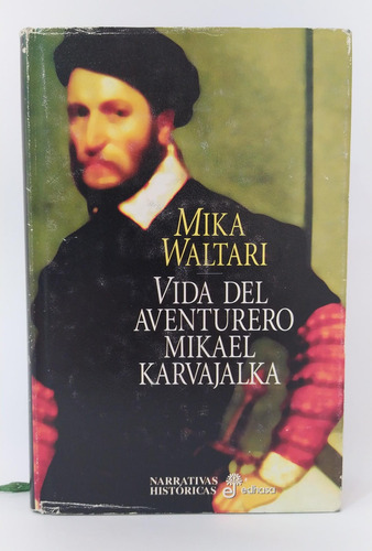 Libros Vida Del Aventurero Mikael Karvajalka /mika Waltari