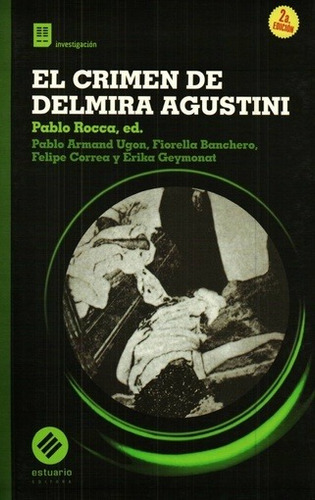 Crimen De Delmira Agustini, El - Pablo Rocca
