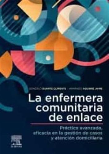 La Enfermera Comunitaria De Enlace - Duarte Climents,gonzalo