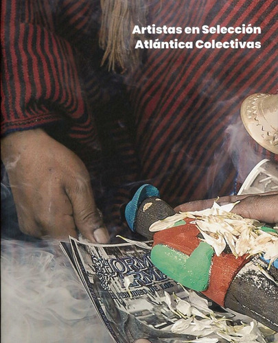 Artistas En Selecciãâ³n.atlãâ¡ntica Colectivas., De Es, Vários. Editorial Tea Tenerife Espacio De Las Artes, Tapa Blanda En Español