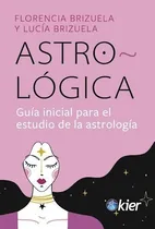 Comprar Astro Lógica   Guia Inicial Para El Estudio De La Astro...