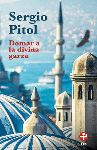 Libro Domar A La Divina Garza