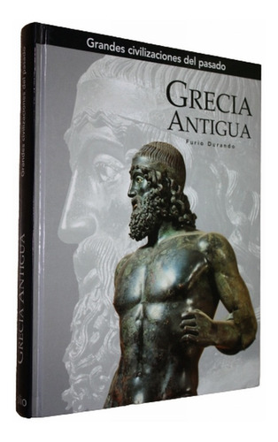 Grandes Civilizaciones Del Pasado - Grecia Antigua - Durando
