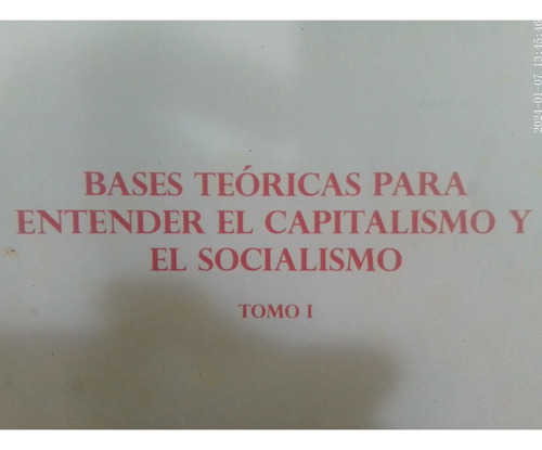 Bases Teóricas Capitalismo Y El Socialismo 1  (negociable) 