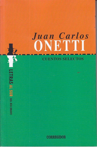 Cuentos Selectos - Juan Carlos Onetti