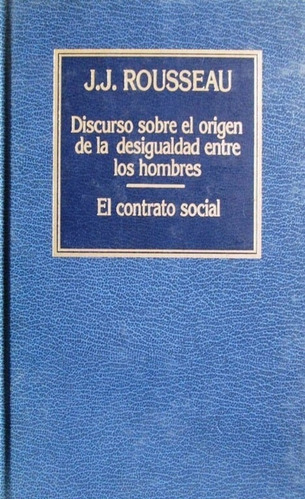 Libro, El Contrato Social, Y Desigualdad De Los Hombres.