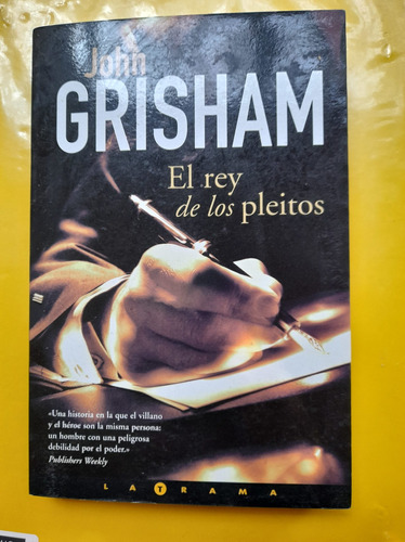 El Rey De Los Pleitos John Grisham Ed. La Trama Formato Gran