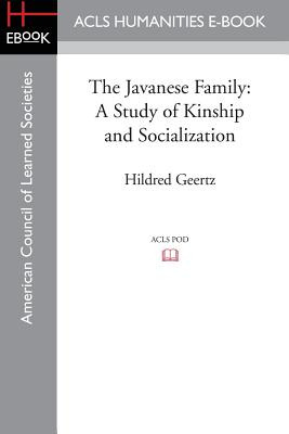 Libro The Javanese Family: A Study Of Kinship And Sociali...